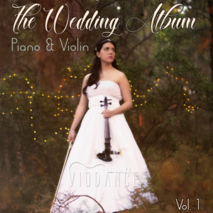 The Wedding Album, vol. 1 Piano & Violin by VioDance